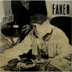 Faken - 1er Épisode (2006)